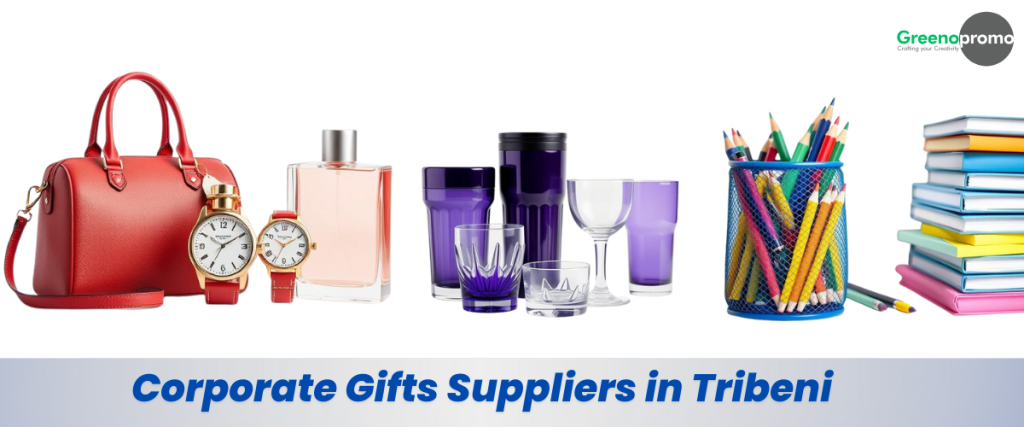 Corporate Gifts Suppliers in Tribeni