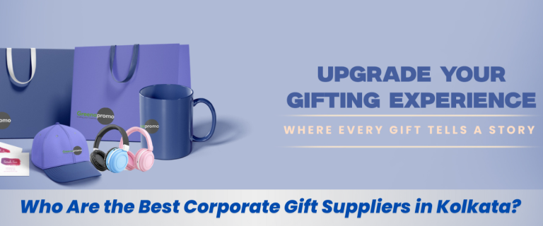 Who Are the Best Corporate Gift Suppliers in Kolkata?