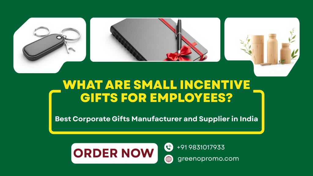 What are small incentive gifts for employees?