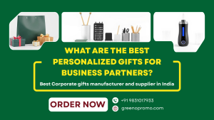 What are the Best Personalized Gifts for Business Partners?