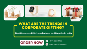 What are the Trends in Corporate Gifting?