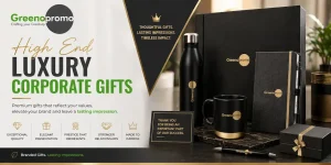 High End Luxury Corporate Gifts